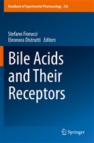 Distrutti, Distrutti, Eleonora Distrutti, Stefan Fiorucci, Stefano Fiorucci - Bile Acids and Their Receptors