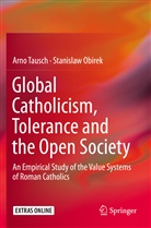 Stanislaw Obirek, Arn Tausch, Arno Tausch - Global Catholicism, Tolerance and the Open Society