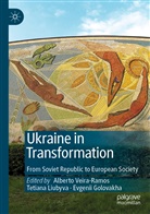 Evgenii Golovakha, Tetian Liubyva, Tetiana Liubyva, Alberto Veira-Ramos - Ukraine in Transformation