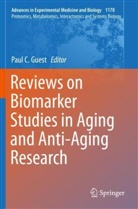 Pau C Guest, Paul C Guest, Paul C. Guest - Reviews on Biomarker Studies in Aging and Anti-Aging Research