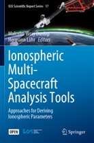 Malcolm Wray Dunlop, Lühr, Lühr, Hermann Lühr, Malcol Wray Dunlop, Malcolm Wray Dunlop - Ionospheric Multi-Spacecraft Analysis Tools