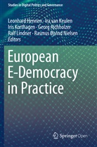 Georg Aichholzer, Leonhard Hennen, Ira van Keulen, Iris Korthagen, Iris Korthagen et al, Ralf Lindner... - European E-Democracy in Practice