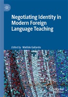 Matild Gallardo, Matilde Gallardo - Negotiating Identity in Modern Foreign Language Teaching