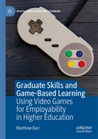 Matthew Barr - Graduate Skills and Game-Based Learning