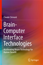 Claude Clément - Brain-Computer Interface Technologies