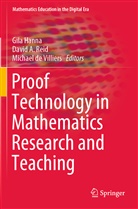 Davi A Reid, David A Reid, Michael de Villiers, Gila Hanna, David A. Reid - Proof Technology in Mathematics Research and Teaching