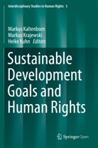 Markus Kaltenborn, Marku Krajewski, Markus Krajewski, Heike Kuhn - Sustainable Development Goals and Human Rights