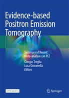 Giovanella, Giovanella, Luca Giovanella, Giorgi Treglia, Giorgio Treglia - Evidence-based Positron Emission Tomography