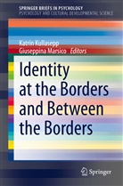 Katri Kullasepp, Katrin Kullasepp, Giuseppina Marsico, Katri Kullasepp, Katrin Kullasepp, Marsico... - Identity at the Borders and Between the Borders
