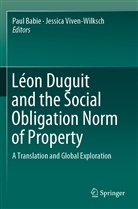 Pau Babie, Paul Babie, Viven-Wilksch, Viven-Wilksch, Jessica Viven-Wilksch - Léon Duguit and the Social Obligation Norm of Property