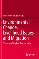 Bhaswati Das, Aviji Mistri, Avijit Mistri - Environmental Change, Livelihood Issues and Migration