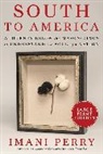 Imani Perry - South to America
