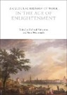 Anne Montenach, Deborah Simonton, Anne Montenach, Deborah Simonton - A Cultural History of Work in the Age of Enlightenment