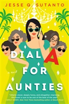 Jesse Sutanto, Jesse Q Sutanto, Jesse Q. Sutanto - Dial A for Aunties