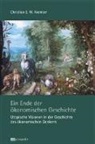 Christian E W Kremser, Christian E. W. Kremser - Ein Ende der ökonomischen Geschichte