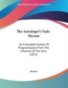 Hermes - The Astrologer's Vade-Mecum