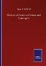 Isaac F. Redfield - The Law of Carriers of Goods and Passengers