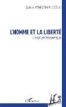 Sahin Yenisehirlioglu - L'homme et la liberté