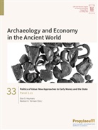 Elon D. Heymans, Marleen K. Termeer - Politics of Value: New Approaches to Early Money and the State