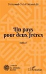 Mohamed-Chérif Sekmakdji - Un pays pour deux frères