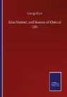 George Eliot - Silas Marner, and Scenes of Clerical Life