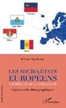 Jérôme Tourbeaux - Les micro-Etats européens à l'épreuve de la modernité