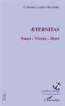 Catherine Lechner-Reydellet - AETERNITAS