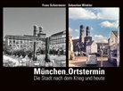 Franz Schiermeier, Sebastian Winkler - München Ortstermin