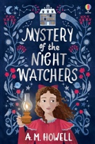 A M Howell, A. M. Howell, A.M. Howell - Mystery of the Night Watchers