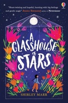 Shirley Marr, Marr Shirley, Elisa Paganelli, Kathrin Honesta, Elisa Paganelli - A Glasshouse of Stars