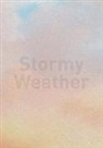 Katharin Brandl, Katharina Brandl, Clair Hoffmann, Claire Hoffmann, Mathias Jud, Christ Wachter... - Stormy Weather