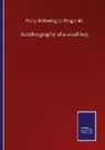 Percy Hetherington Fitzgerald - Autobiography of a small boy