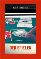Fjodor Dostojewski, Fjodor M. Dostojewskij - Der Spieler