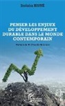 Issiaka Koné - Penser les enjeux du développement durable dans le monde contemporain