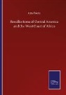 Foote - Recollections of Central America and the West Coast of Africa