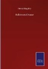 Henry Kingsley - Robinson Crusoe