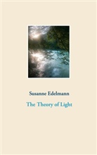 Susanne Edelmann - The Theory of Light
