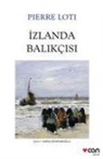 Pierre Loti - Izlanda Balikcisi
