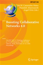 Hamide Afsarmanesh, Hamideh Afsarmanesh, Luis M. Camarinha-Matos, Angel Ortiz - Boosting Collaborative Networks 4.0