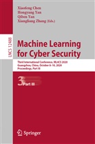Xiaofeng Chen, Hongyan Yan, Hongyang Yan, Qiben Yan, Qiben Yan et al, Xiangliang Zhang - Machine Learning for Cyber Security