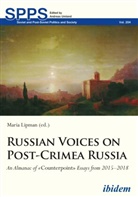 Maria Lipman, Mari Lipman, Maria Lipman, Umland, Umland - Russian Voices on Post-Crimea Russia - An Almanac of Counterpoint Essays from 2015-2018