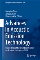 Gongtian Shen, Zhanwen Wu, Junjia Zhang, Junjiao Zhang - Advances in Acoustic Emission Technology