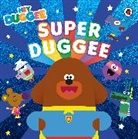 Hey Duggee - Hey Duggee: Super Duggee