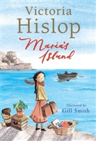 Victoria Hislop, Hislop Victoria, Gill Smith, Smith Gill - Maria's Island