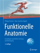 Hans-Joachim Appell, Philip Zimmer, Philipp Zimmer - Funktionelle Anatomie