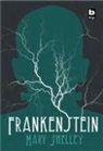 Mary Shelley - Frankenstein