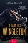 Lola Blood, Lola Blood - La Saga des Wingleton - Nick