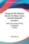 John McLeod - Voyage Of His Majesty's Alceste, To China, Corea, And The Island Of Lewchew