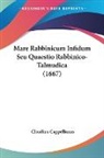 Claudius Cappellanus - Mare Rabbinicum Infidum Seu Quaestio Rabbinico-Talmudica (1667)