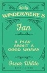 Oscar Wilde - Lady Windermere's Fan